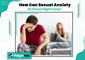 How Can Sexual Anxiety Be Solved Right Away?