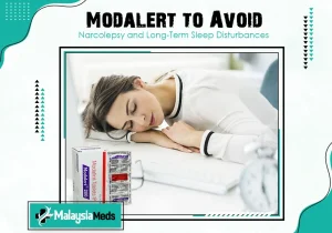 Modalert to Avoid Narcolepsy and Long-Term Sleep Disturbances