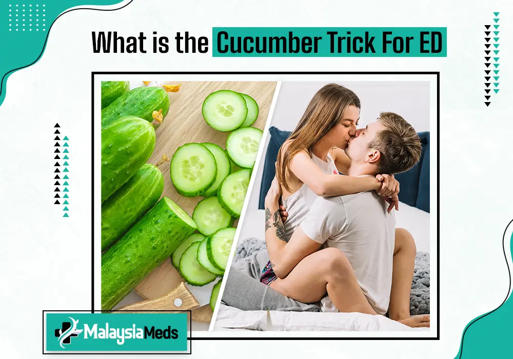 Cucumber Trick For ED