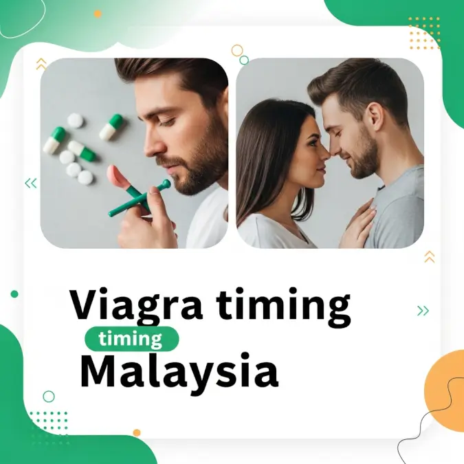 Viagra timing Malaysia