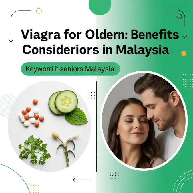 Viagra for seniors Malaysia