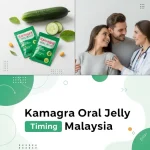 Kamagra Oral Jelly timing Malaysia