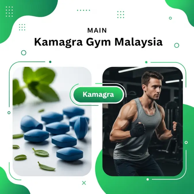 Kamagra gym Malaysia