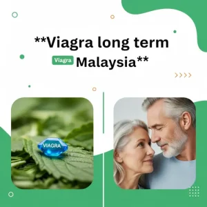 Viagra long term Malaysia